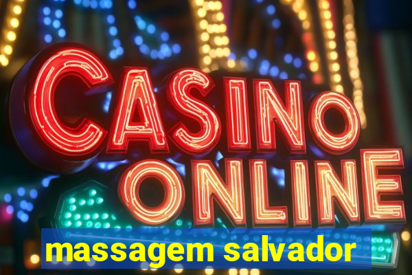 massagem salvador